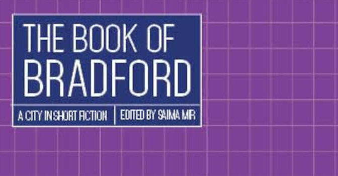 The Book of Bradford stories about the English city