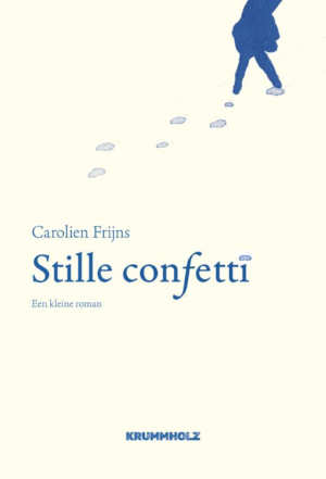 Carolien Frijns Stille confetti recensie
