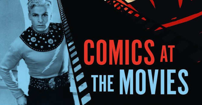 Comics at the Movies James Chapman book From Flash Gordon to Avengers Endgame