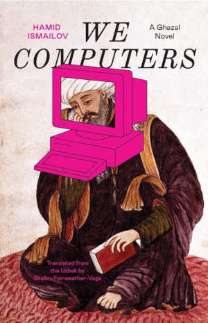 Hamid Ismailov We Computers