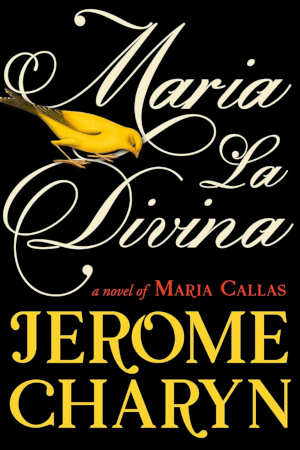 Jerome Charyn Maria La Divina