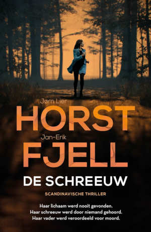 Jørn Lier Horst & Jan-Erik Fjell De schreeuw