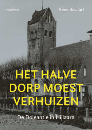 Kees Bevaart Het halve dorp moest verhuizen recensie