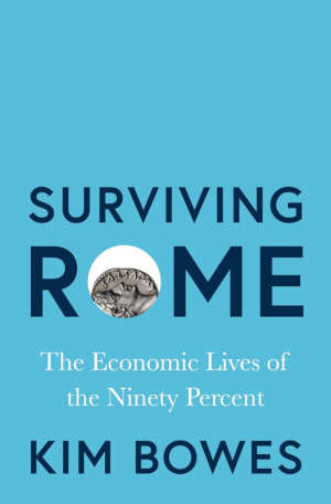 Kim Bowes Surviving Rome