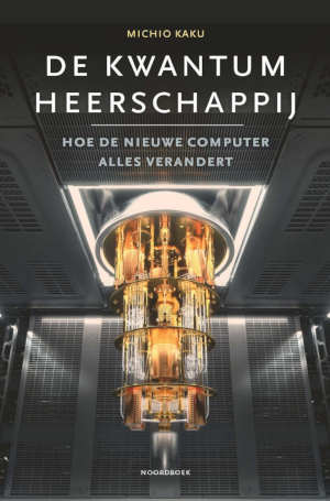 Michio Kaku De kwantumheerschappij recensie