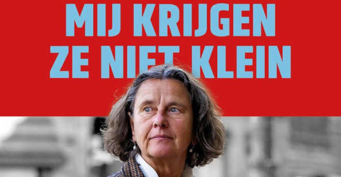 Mij krijgen ze niet Klein Marjolein Faber boek en politiek memoir