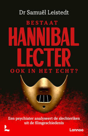 Samuël Leistedt Bestaat Hannibal Lecter ook in het echt recensie