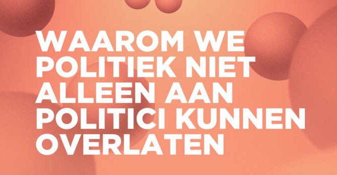 Waarom we politiek niet alleen aan politici kunnen overlaten Eva Rovers boek met een pleidooi voor een derde kamer