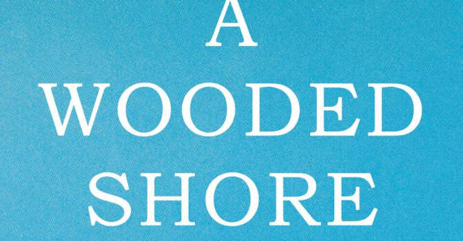 A Wooded Shore and Other Stories Thomas McGuane Book