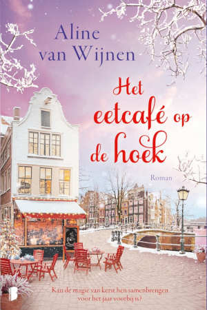 Aline van Wijnen Het eetcafé op de hoek