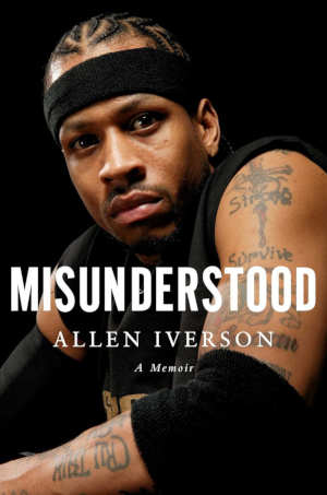 Allen Iverson Misunderstood review