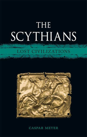 Caspar Meyer The Scythians