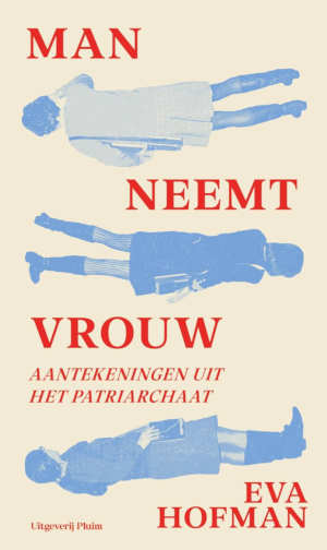 Eva Hofman Man neemt vrouw recensie