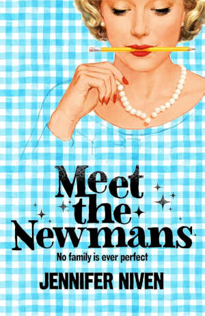 Jennifer Niven Meet the Newmans review