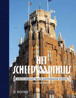 Louise de Blécourt Het Scheepvaarthuis