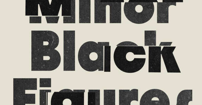 Minor Black Figures Brandon Taylor Novel