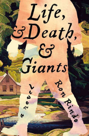 Ron Rindo Life, and Death, and Giants review