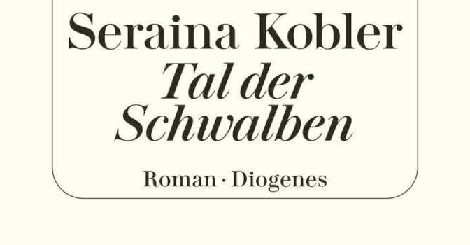 Seraina Kobler – Tal der Schwalben