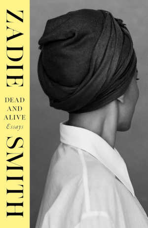Zadie Smith Dead and Alive