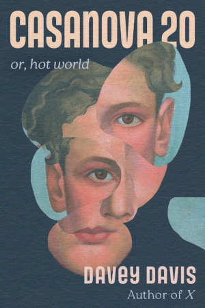 Davey Davis Casanova 20 or, Hor World