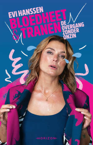 Evi Hanssen Bloedheet & tranen