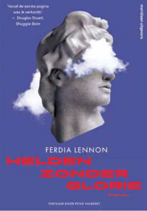 Ferdia Lennon Helden zonder glorie