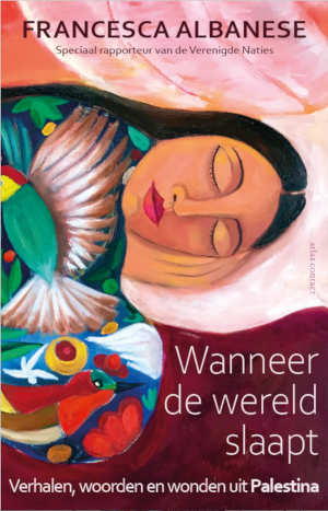 Francesca Albanese Wanneer de wereld slaapt