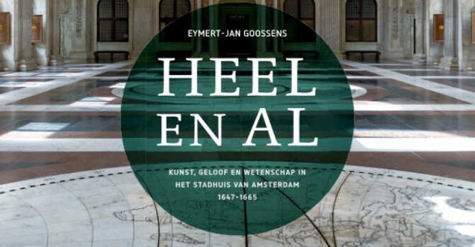 Heel en Al Eymert-Jan Goossens boek over het Stadhuis van Amsterdam nu Paleis op de Dam