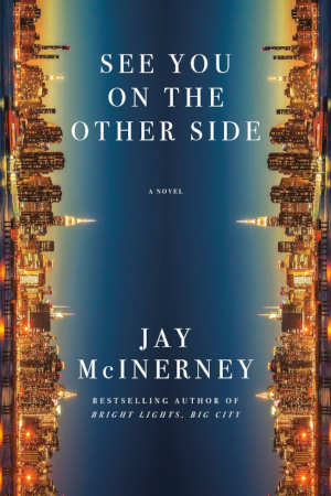 Jay McInerney See You on the Other Side review