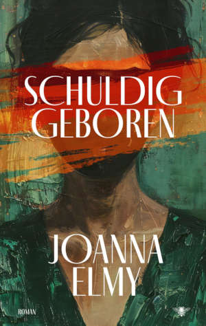 Joanna Elmy Schuldig geboren