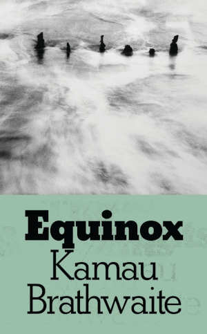 Kamau Brathwaite Equinox review