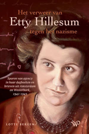 Lotte Bergen Het verweer van Etty Hillesum tegen het nazisme recensie