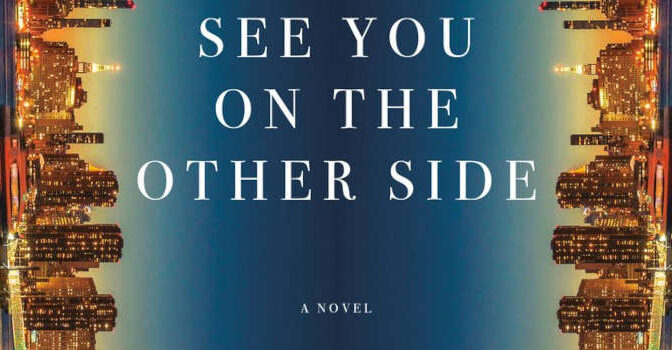 See You on the Other Side Jay McInerney Novel