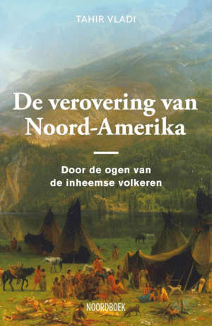 Tahir Vladi De verovering van Noord-Amerika