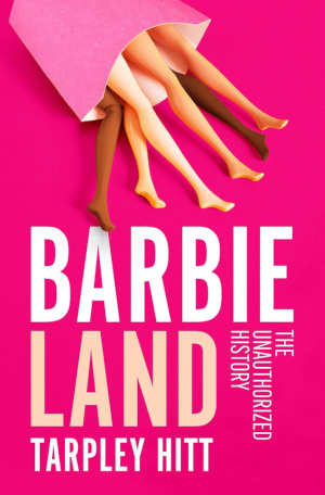 Tarpley Hitt Barbieland