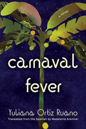 Yuliana Ortiz Ruano Carnaval Fever review