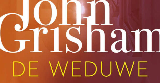 De weduwe John Grisham thriller