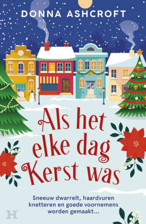 Donna Ashcroft Als het elke dag kerst was recensie