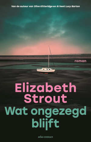 Elizabeth Strout Wat ongezegd blijft recensie