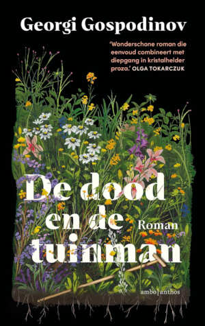 Georgi Gospodinov De dood en de tuinman