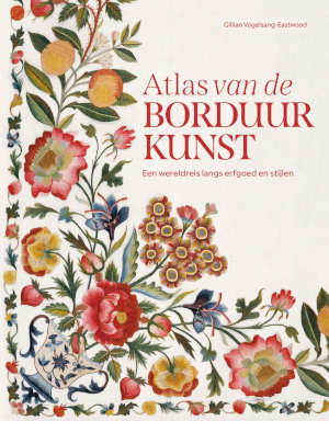 Gillian Vogelsang-Eastwood Atlas van de borduurkunst recensie