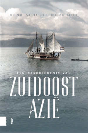 Henk Schulte Nordholt Een geschiedenis van Zuidoost-Azië recensie