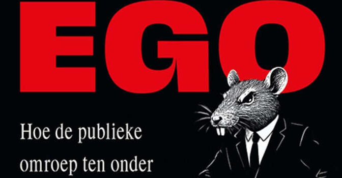 Studio Ego Mark Koster boek over hoe de publieke omroep ten onder gaat aan corruptie, machtswellust en schijnheiligheid