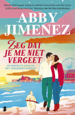 Abby Jimenez Zeg dat je me niet vergeet recensie