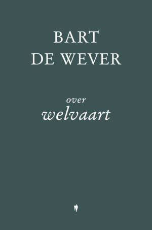 Bart De Wever Over welvaart recensie