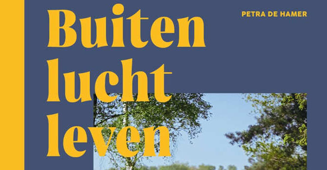 Buitenluchtleven Petra de Hamer boek met 375 wandelingen in Nederland