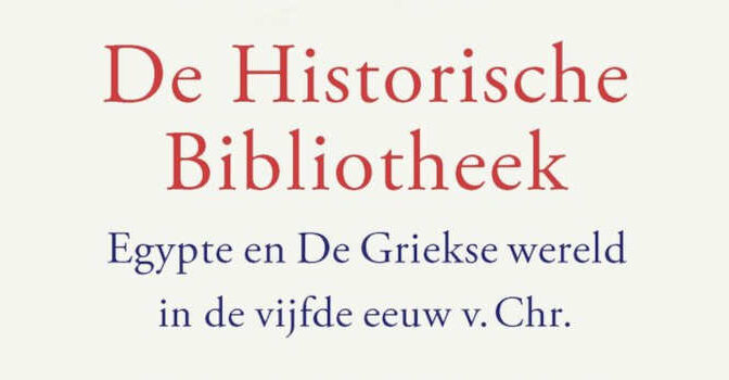 De Historische Bibliotheek Diodoros van Sicilië boek over Egypte en De Griekse wereld in de vijfde eeuw v.Chr