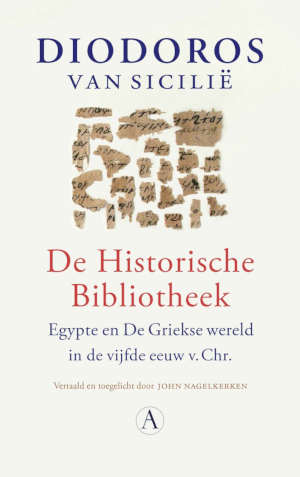 Diodoros van Sicilië De Historische Bibliotheek recensie