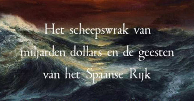 Het fortuin van Neptunus Julian Sancton boek over het scheepswrak van miljarden dollars en de geesten van het Spaanse Rijk