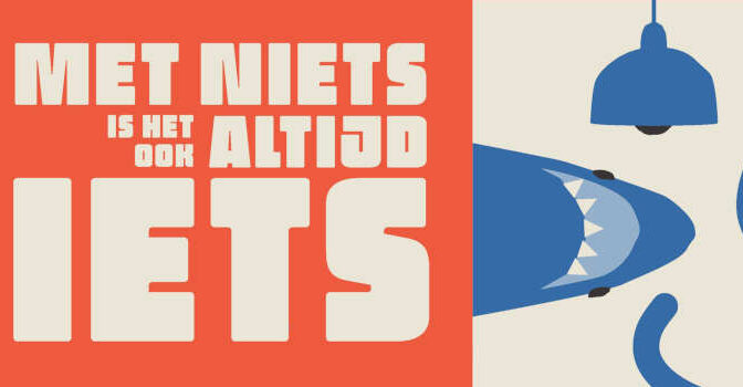 Met niets is het ook altijd iets Bie Van Laer roman